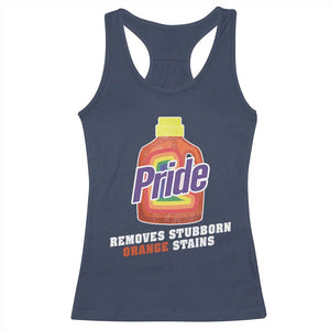 Funny Pride Removes Stubborn Orange Stains Racerback Tank Top Pride Month LGBTQ TS11 Navy Print Your Wear