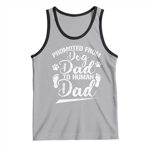 Funny Promoted From Dog Dad To Human Dad Tank Top New Father Paw Father's Day TS11 Athletic Heather Black Print Your Wear