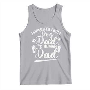 Funny Promoted From Dog Dad To Human Dad Tank Top New Father Paw Father's Day TS11 Athletic Heather Print Your Wear
