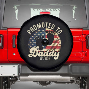 Funny Promoted To Daddy 2025 Spare Tire Cover Newborn Vintage American Flag TS11 Black Print Your Wear