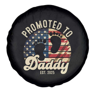 Funny Promoted To Daddy 2025 Spare Tire Cover Newborn Vintage American Flag TS11 Print Your Wear