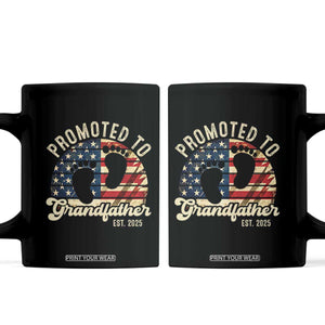 Funny Promoted To Grandfather 2025 Coffee Mug Newborn Vintage American Flag TS11 Black Print Your Wear
