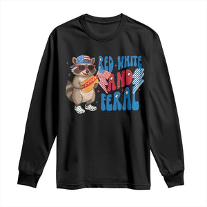Funny Raccoon 4th of July Long Sleeve Shirt Red White and Feral Patriotic TS10 Black Print Your Wear