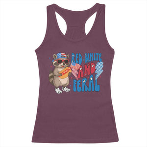 Funny Raccoon 4th of July Racerback Tank Top Red White and Feral Patriotic TS10 Maroon Print Your Wear