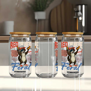 Funny Raccoon July 4th Glass Can Red White and Feral Patriotic Trash Panda TS10 Print Your Wear