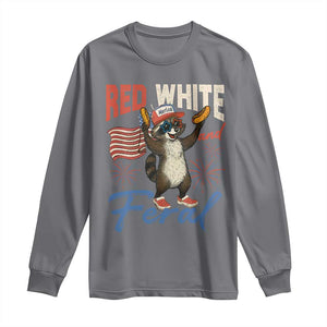 Funny Raccoon July 4th Long Sleeve Shirt Red White and Feral Patriotic Trash Panda TS10 Charcoal Print Your Wear