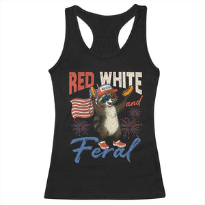 Funny Raccoon July 4th Racerback Tank Top Red White and Feral Patriotic Trash Panda TS10 Black Print Your Wear