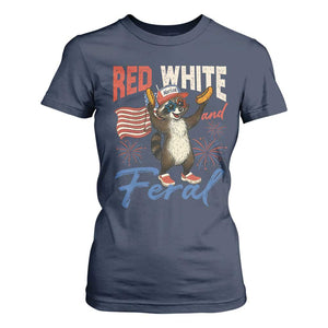 Funny Raccoon July 4th T Shirt For Women Red White and Feral Patriotic Trash Panda TS10 Navy Print Your Wear
