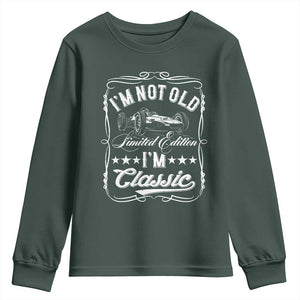 Funny Racing Formula Car I Am Not Old I Am Classic Youth Sweatshirt Fathers Day TS11 Dark Forest Green Print Your Wear