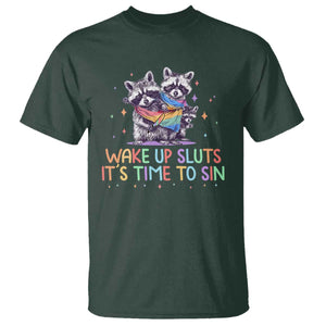 Funny Racoon Pride T Shirt Wake Up Sluts It Is Time To Sin LGBTQ Rainbow Flag TS10 Dark Forest Green Print Your Wear