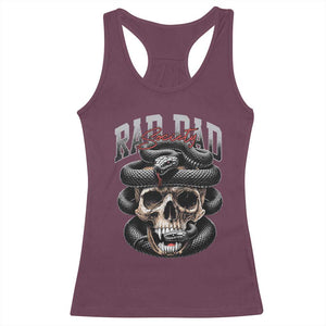 Funny Rad Dad Society Racerback Tank Top Dad Life Skull Snake Fathers Day TS11 Maroon Print Your Wear
