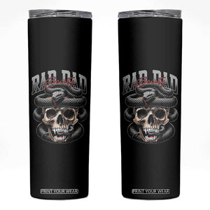 Funny Rad Dad Society Skinny Tumbler Dad Life Skull Snake Fathers Day TS11 Black Print Your Wear