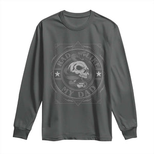 Funny Rad Like My Dad Long Sleeve Shirt Vintage Skull Snake Fathers Day TS11 Dark Heather Print Your Wear