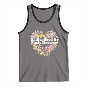 Funny Radicalized By Basic Decency Tank Top Women Floral Heart TS11 Deep Heather Black Print Your Wear