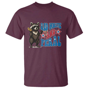 Funny Red White And Feral T Shirt Raccoon 4th of July Patriotic TS11 Maroon Print Your Wear