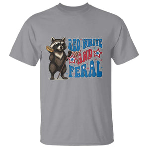 Funny Red White And Feral T Shirt Raccoon 4th of July Patriotic TS11 Sport Gray Print Your Wear