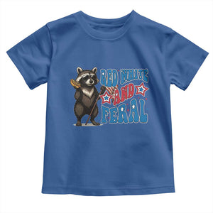 Funny Red White And Feral Toddler T Shirt Raccoon 4th of July Patriotic TS11 Royal Blue Print Your Wear