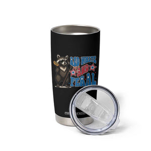 Funny Red White And Feral Tumbler Cup Raccoon 4th of July Patriotic TS11 Print Your Wear