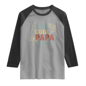 Funny Reel Cool Papa Raglan Shirt Fishing Dad Fisherman Father's Day TS11 Sport Gray Black Print Your Wear