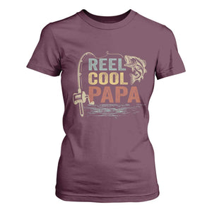 Funny Reel Cool Papa T Shirt For Women Fishing Dad Fisherman Father's Day TS11 Maroon Print Your Wear