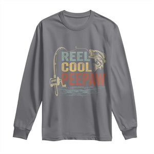 Funny Reel Cool Peepaw Long Sleeve Shirt Fishing Grandpa Fisherman Father's Day TS11 Charcoal Print Your Wear