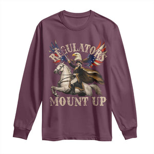 Funny Regulators Mount Up 4th Of July George Washington Long Sleeve Shirt American Flag Eagle TS11 Maroon Print Your Wear
