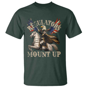 Funny Regulators Mount Up 4th Of July George Washington T Shirt American Flag Eagle TS11 Dark Forest Green Print Your Wear