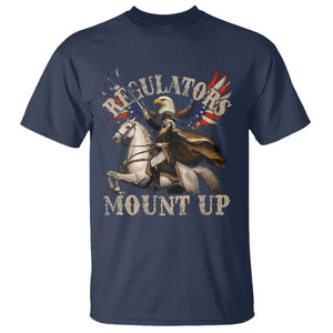 Funny Regulators Mount Up 4th Of July George Washington T Shirt American Flag Eagle TS11 Navy Print Your Wear