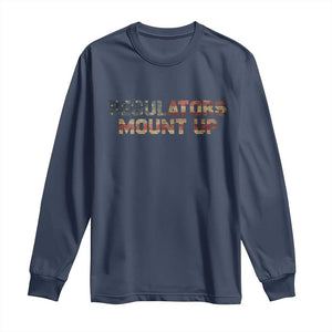 Funny Regulators Mount Up 4th Of July USA Independence Day Long Sleeve Shirt TS11 Navy Print Your Wear
