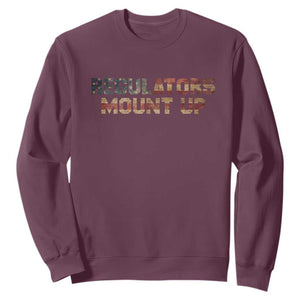 Funny Regulators Mount Up 4th Of July USA Independence Day Sweatshirt TS11 Maroon Print Your Wear