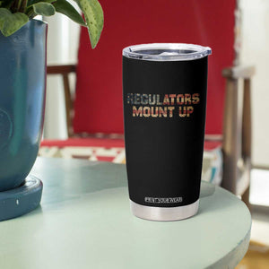 Funny Regulators Mount Up 4th Of July USA Independence Day Tumbler Cup TS11 Print Your Wear