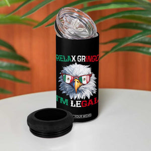 Funny Relax Gringo Im Legal 4 in 1 Can Cooler Tumbler Cinco De Mayo Mexican Immigrant Bald Eagle TS11 Print Your Wear