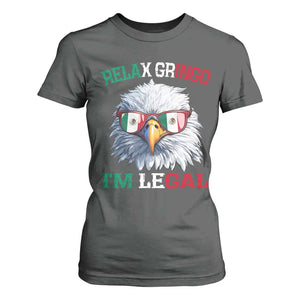 Funny Relax Gringo Im Legal T Shirt For Women Cinco De Mayo Mexican Immigrant Bald Eagle TS11 Dark Heather Print Your Wear