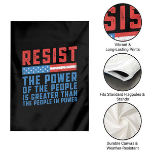 Funny Resist The Power Of The People Is Greater Than The People In Power Garden Flag TS11 Print Your Wear