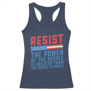 Funny Resist The Power Of The People Is Greater Than The People In Power Racerback Tank Top TS11 Navy Print Your Wear