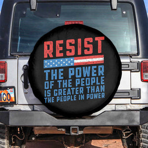 Funny Resist The Power Of The People Is Greater Than The People In Power Spare Tire Cover TS11 No hole Black Print Your Wear