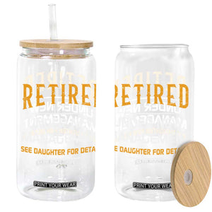 Funny Retired Under New Management See Daughter For Details Glass Can Dad Mom Retirement TS11 Black Print Your Wear