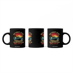 Funny Retirement Coffee Mug I'm Retired You Can Find Me On My Boat TS09 Print Your Wear