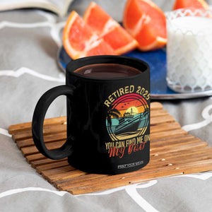 Funny Retirement Coffee Mug I'm Retired You Can Find Me On My Boat TS09 Print Your Wear