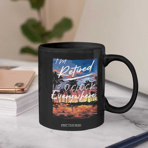 Funny Retirement Gift Coffee Mug I'm Retired It's 5 O'Clock Everywhere Beach Summer Vibes TS10 Print Your Wear
