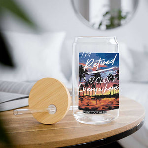 Funny Retirement Gift Glass Can I'm Retired It's 5 O'Clock Everywhere Beach Summer Vibes TS10 Print Your Wear