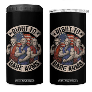 Funny Right to Bare Arms Founding Fathers 4 in 1 Can Cooler Tumbler 4th of July Patriotic Celebrations TS10 One Size: 16 oz Black Print Your Wear