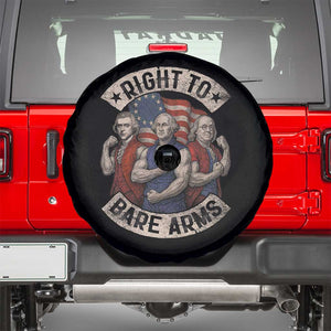 Funny Right to Bare Arms Founding Fathers Spare Tire Cover 4th of July Patriotic Celebrations TS10 Black Print Your Wear