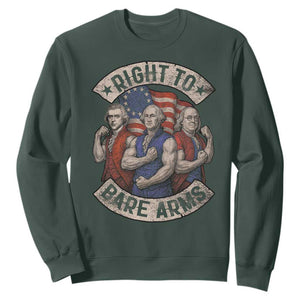 Funny Right to Bare Arms Founding Fathers Sweatshirt 4th of July Patriotic Celebrations TS10 Dark Forest Green Print Your Wear