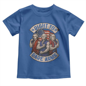 Funny Right to Bare Arms Founding Fathers Toddler T Shirt 4th of July Patriotic Celebrations TS10 Royal Blue Print Your Wear