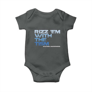 Funny Rizz Em With The Tism Baby Onesie Meme Autistic Autism Awareness TS10 Dark Heather Print Your Wear
