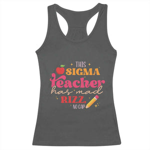 Funny Rizz Teacher Racerback Tank Top This Sigma Teacher Has Mad Rizz No Cap TS11 Dark Heather Print Your Wear
