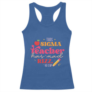 Funny Rizz Teacher Racerback Tank Top This Sigma Teacher Has Mad Rizz No Cap TS11 Royal Blue Print Your Wear