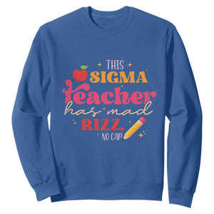 Funny Rizz Teacher Sweatshirt This Sigma Teacher Has Mad Rizz No Cap TS11 Royal Blue Print Your Wear