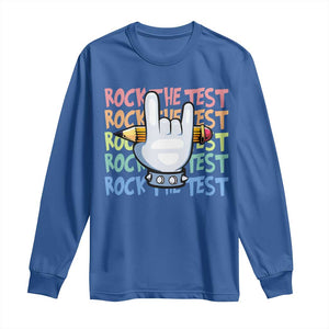Funny Rock The Test Teacher Testing Day Long Sleeve Shirt Rock And Roll Hand Sign TS11 Royal Blue Print Your Wear